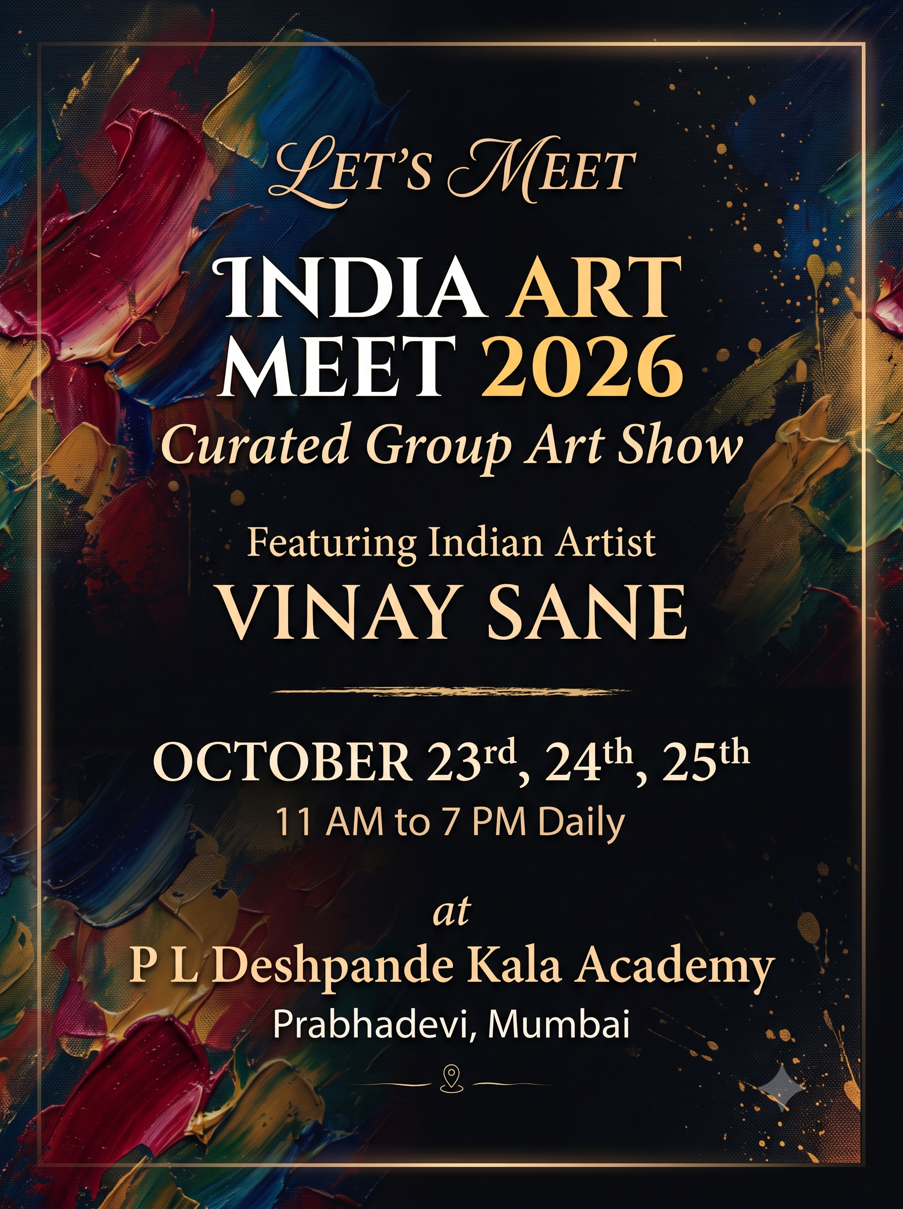 India Art Meet 2026, a curated group art show featuring Indian artist Vinay Sane, October 23rd to 25th in Mumbai